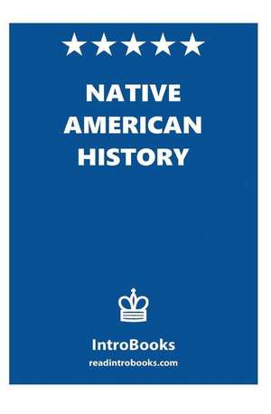 Native American History de Introbooks