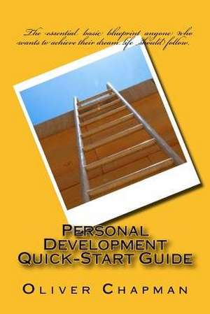 Personal Development Quick-Start Guide de Oliver Chapman