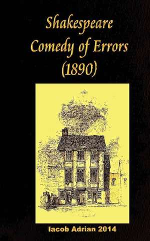 Shakespeare Comedy of Errors (1890) de Iacob Adrian