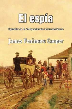 El Espia de James Fenimore Cooper