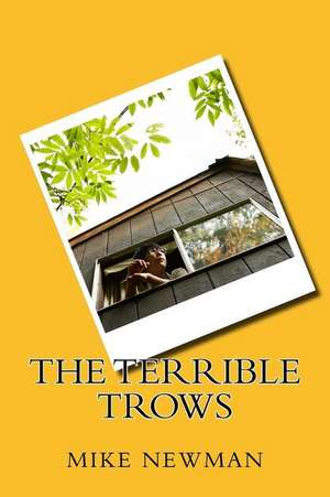 The Terrible Trows de Mike Newman