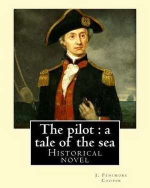 The Pilot de J. Fenimore Cooper