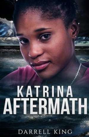 Katrina - Aftermath de MR Darrell King