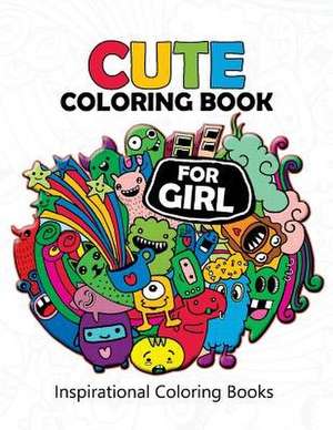 Cute Coloring Books for Girls de Dawn a. Sheridan