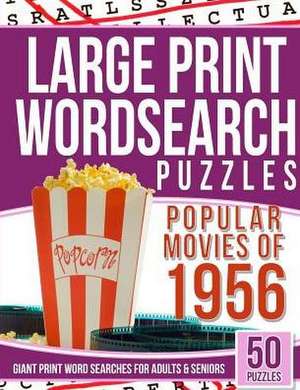 Large Print Wordsearches Puzzles Popular Movies of 1956 de Puzzles, Wordsearches