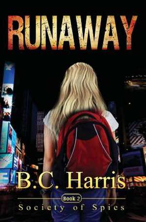 Runaway de B. C. Harris