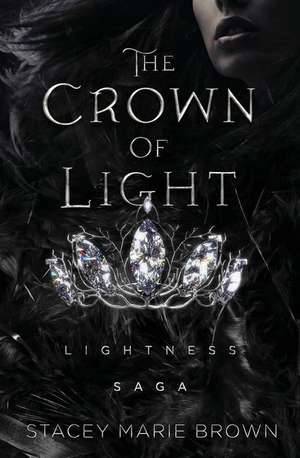 The Crown of Light de Stacey Marie Brown