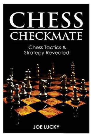 Chess Checkmate de Lucky, Joe