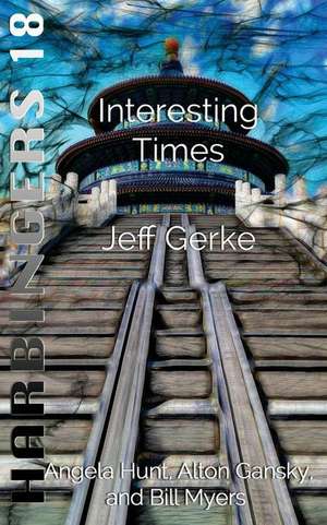 Interesting Times de Jeff Gerke