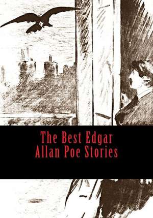 The Best Edgar Allan Poe Stories de Edgar Allan Poe