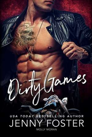 Dirty Games de Moran, Molly