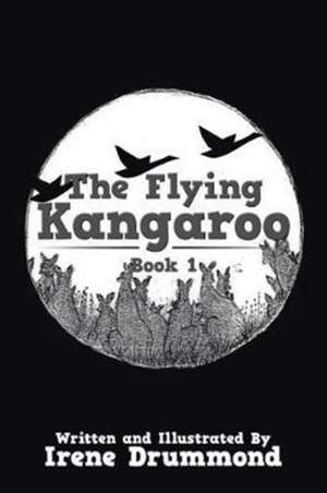 The Flying Kangaroo de Irene Drummond