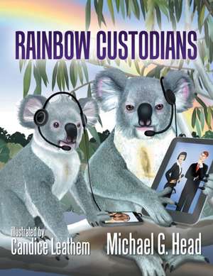 Rainbow Custodians de Michael G. Head