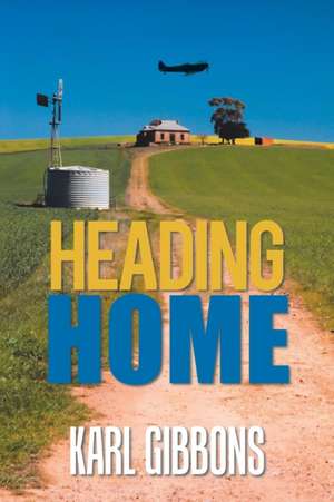 Heading Home de Karl Gibbons
