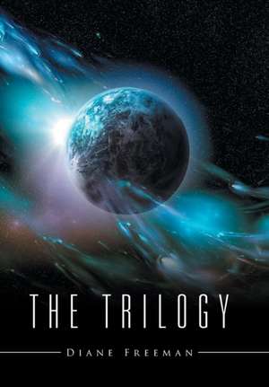 The Trilogy de Diane Freeman