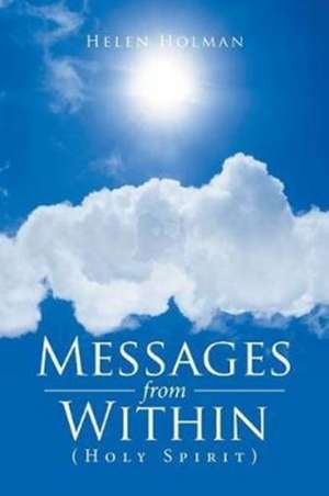 Messages from Within de Helen Holman