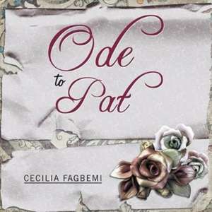 Ode to Pat de Cecilia Fagbemi