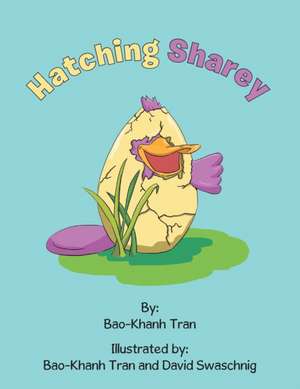 Hatching Sharey de Bao-Khanh Tran