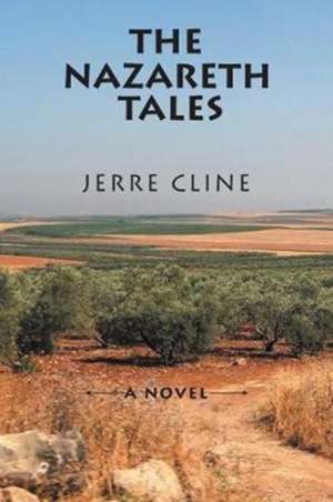 The Nazareth Tales de Jerre Cline