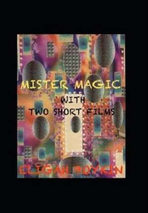 Mister Magic de Eligah Boykin
