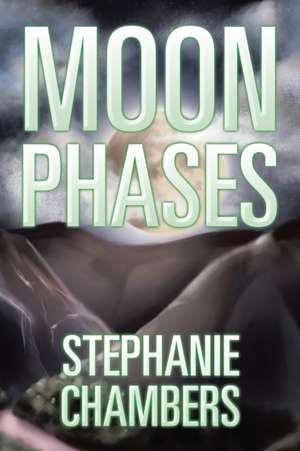 Moon Phases de Stephanie Chambers