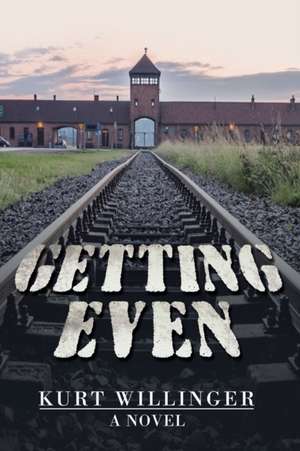 Getting Even de Kurt Willinger