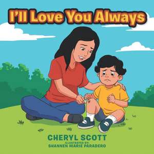 I'll Love You Always de Cheryl Scott