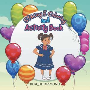 Stacey F Coloring and Activity Book de Blaque Diamond