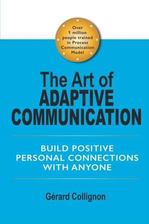 The Art of Adaptive Communication de Gérard Collignon