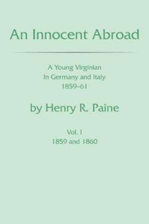 An Innocent Abroad de Will Paine