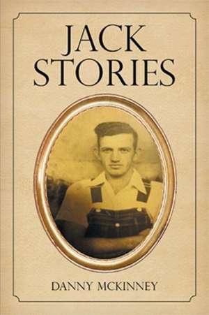 Jack Stories de Danny McKinney