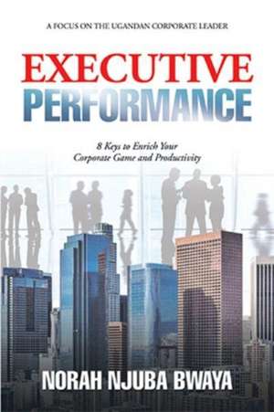 Executive Performance de Norah Njuba Bwaya
