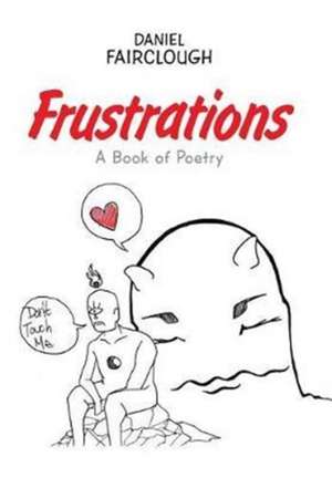 Frustrations de Daniel Fairclough