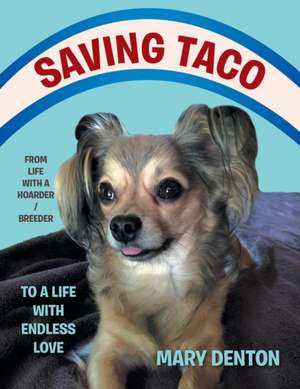 Saving Taco de Mary Denton