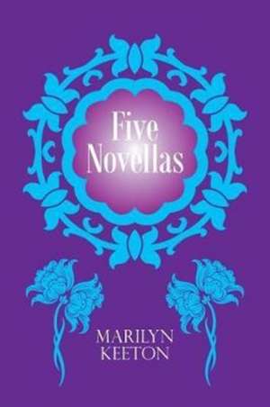 Five Novellas de Marilyn Keeton