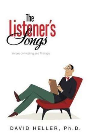 The Listener's Songs de David Heller Ph. D.