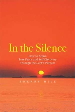 In the Silence de Sherry Hill