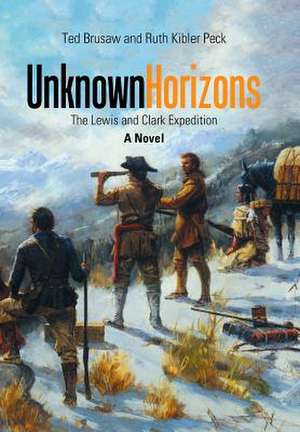 Unknown Horizons de Ruth Kibler Peck