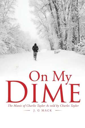 On My Dime de J. G Mack