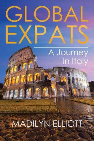Global Expats de Madilyn Elliott