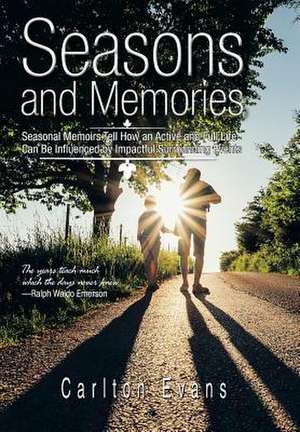 Seasons and Memories de Evans, Carlton