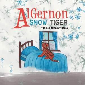 Algernon Snow Tiger de Thomas Anthony Bevan