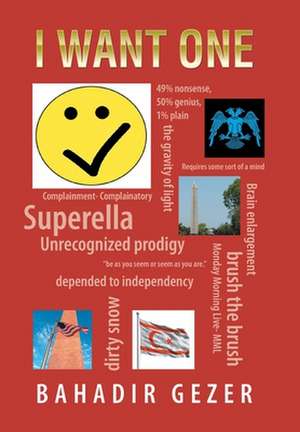 I Want One de Bahadir Gezer