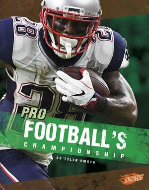 Pro Football's Championship de Tyler Omoth