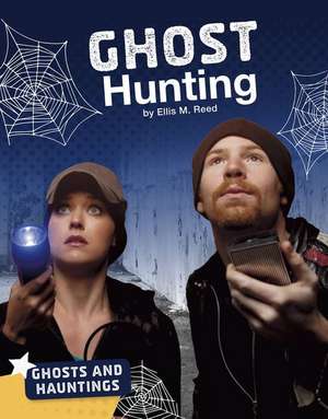 Ghost Hunting de Reed, Ellis M.