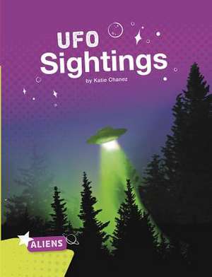 UFO Sightings de Katie Chanez