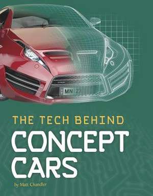 The Tech Behind Concept Cars de Matt Chandler