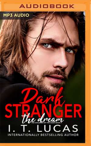 Dark Stranger de I. T. Lucas