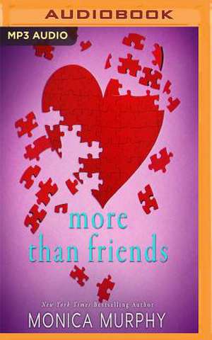 More Than Friends de Monica Murphy