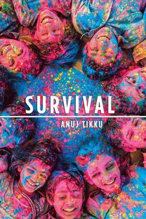 Survival de Anuj Tikku